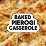 Baked Pierogi Casserole