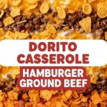Dorito Casserole Hamburger Ground Beef