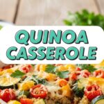 Quinoa Casserole