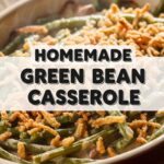Homemade Green Bean Casserole