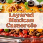 Layered Mexican Casserole