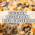 Chicken Mushroom Rice Casserole