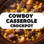 Cowboy Casserole Crockpot