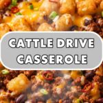 Cattle Drive Casserole
