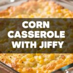 Corn Casserole With Jiffy