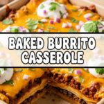 Baked Burrito Casserole