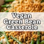 Vegan Green Bean Casserole