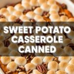 Sweet Potato Casserole Canned