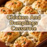 Chicken And Dumplings Casserole