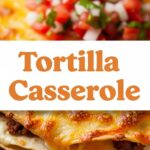 Tortilla Casserole