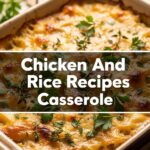 Chicken And Rice Recipes Casserole