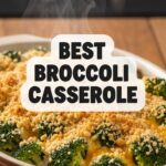 Best Broccoli Casserole