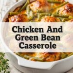 Chicken And Green Bean Casserole