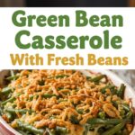 Green Bean Casserole With Fresh Beans