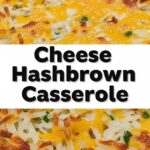 Cheese Hashbrown Casserole