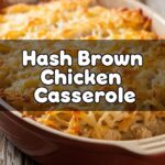 Hash Brown Chicken Casserole