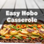 Easy Hobo Casserole