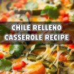 Chile Relleno Casserole Recipe