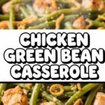 Chicken Green Bean Casserole