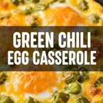 Green Chili Egg Casserole