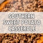 Southern Sweet Potato Casserole