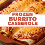 Frozen Burrito Casserole