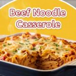 Beef Noodle Casserole