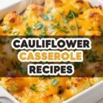 Cauliflower Casserole Recipes
