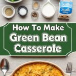 How To Make Green Bean Casserole