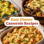 Easy Dinner Casserole Recipes