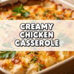 Creamy Chicken Casserole