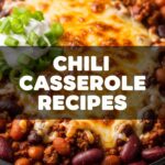 Chili Casserole Recipes