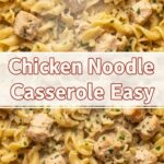 Chicken Noodle Casserole Easy