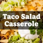 Taco Salad Casserole