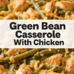 Green Bean Casserole With Chicken