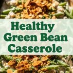 Healthy Green Bean Casserole