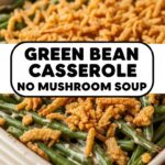 Green Bean Casserole No Mushroom Soup