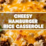 Cheesy Hamburger Rice Casserole