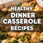 Healthy Dinner Casserole Recipes