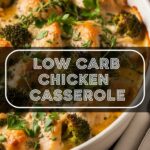 Low Carb Chicken Casserole