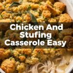 Chicken And Stuffing Casserole Easy