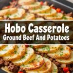 Hobo Casserole Ground Beef And Potatoes