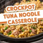 Crockpot Tuna Noodle Casserole