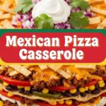 Mexican Pizza Casserole