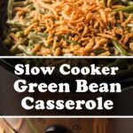 Slow Cooker Green Bean Casserole