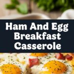 Ham And Egg Breakfast Casserole