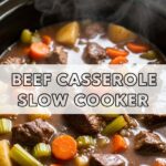 Beef Casserole Slow Cooker