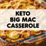 Keto Big Mac Casserole