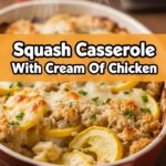 Squash Casserole With Cream Of Chicken
