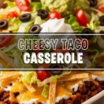 Cheesy Taco Casserole